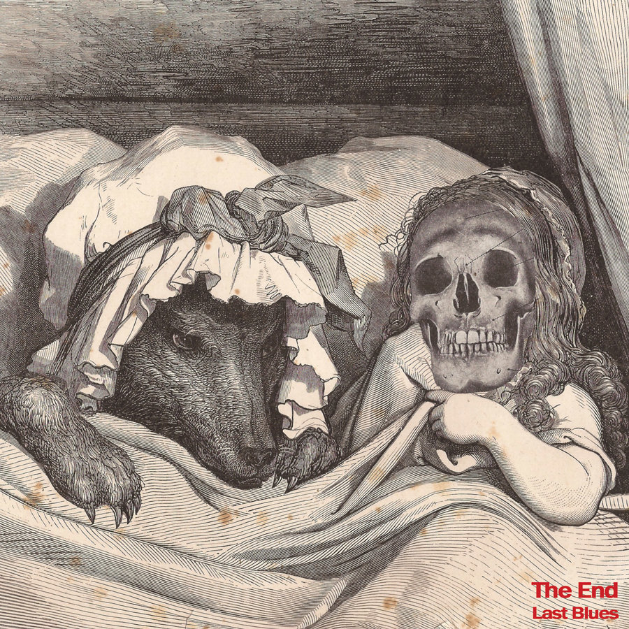 The End - Last Blues